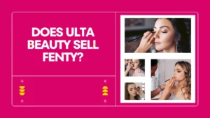 Does Ulta Beauty Sell Fenty