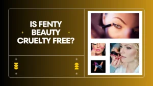 Is fenty beauty cruelty free  