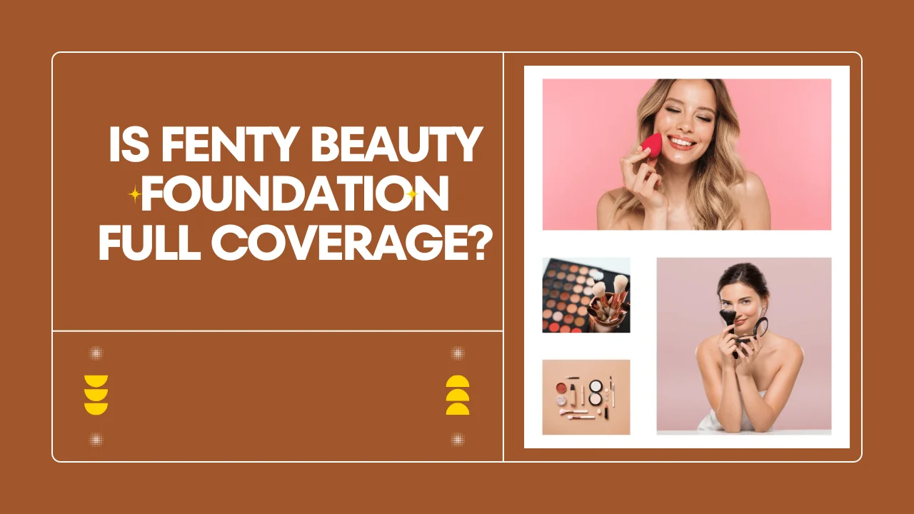 Is fenty beauty foundation full coverage