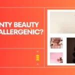 Is fenty beauty hypoallergenic