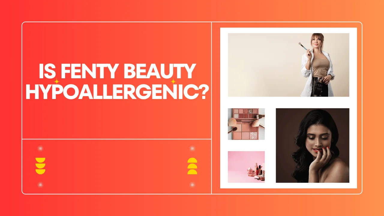 Is fenty beauty hypoallergenic